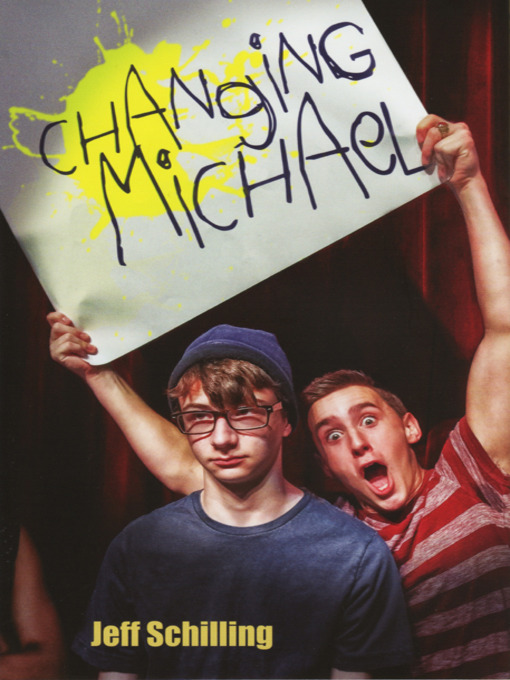 Title details for Changing Michael by Jeff Schilling - Available